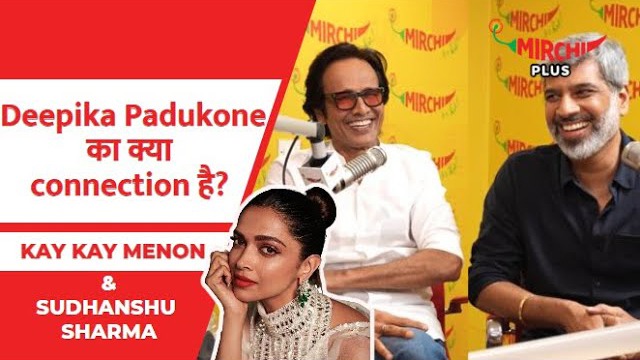 Kay Kay Menon को है Deepika Padukone पर crush? | Sudhanshu Sharma | Love All | RJ Shardul Kay Kay Menon को है Deepika Padukone पर crush? | Sudhanshu Sharma | Love All | RJ Shardul