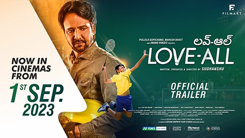 LOVE ALL - Official Telugu Trailer |Kay Kay Menon | Pullela Gopichand | Sudhanshu | Badminton LOVE ALL - Official Telugu Trailer |Kay Kay Menon | Pullela Gopichand | Sudhanshu | Badminton