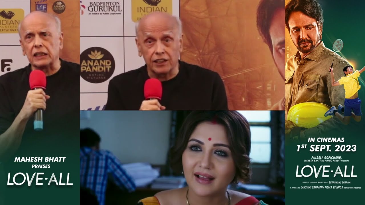 World fam director Mahesh Bhatt on Love All | Releasing on 01/09/2023 World fam director Mahesh Bhatt on Love All | Releasing on 01/09/2023